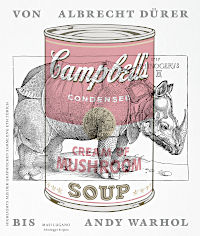Von Albrecht Dürer bis Andy Warhol