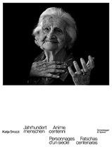 Katja Snozzi: Jahrhundertmenschen